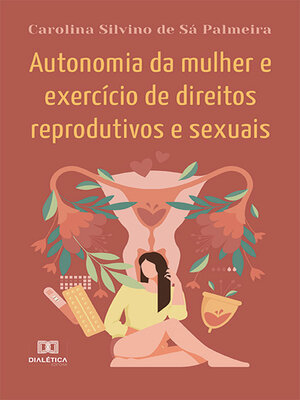 cover image of Autonomia da mulher e exercício de direitos reprodutivos e sexuais